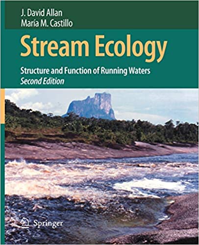 Stream Ecology:  Structure and Function of Running Waters